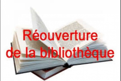 réouverture de la bibliothèque réouverture de la bibliothèque